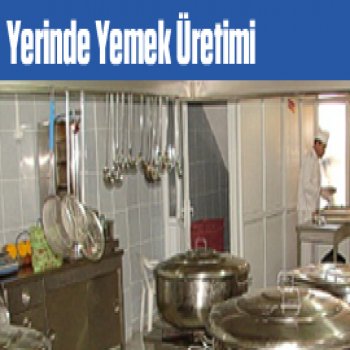 Yerinde Yemek Üretimi